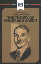 Analysis of Ludwig von Mises's The Theory of Money and Credit - Padraig Belton (ISBN: 9781912284726)