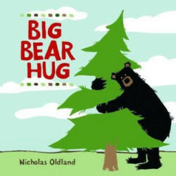 Big Bear Hug - Nicholas Oldland (ISBN: 9780993488474)