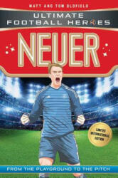 Neuer: Ultimate Football Heroes - Limited International Edition (ISBN: 9781786069351)