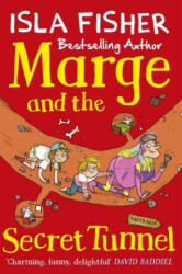 Marge and the Secret Tunnel - Isla Fisher (ISBN: 9781848127333)