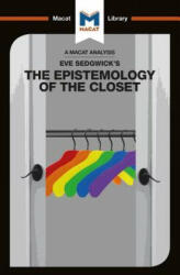 An Analysis of Eve Kosofsky Sedgwick's Epistemology of the Closet (ISBN: 9781912453122)
