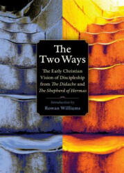 Two Ways - Didache, Hermas, Eberhard Arnold (ISBN: 9780874867398)