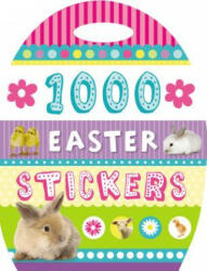 1000 Easter Stickers - Charlotte Stratford, Sarah Vince (ISBN: 9781782350804)