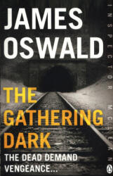 Gathering Dark - James Oswald (ISBN: 9781405925310)