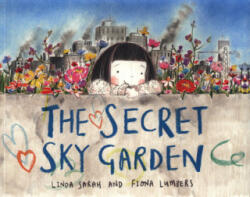 Secret Sky Garden - LINDA SARAH (ISBN: 9781471119262)