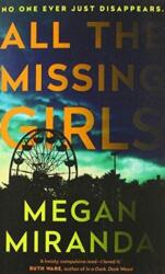 All the Missing Girls - Megan Miranda (ISBN: 9781786491961)