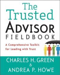 Trusted Advisor Fieldbook - Charles H Green (2011)