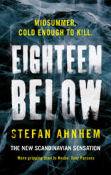 Eighteen Below - Stefan Ahnhem (ISBN: 9781784975586)