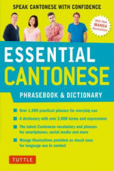 Essential Cantonese Phrasebook and Dictionary - Martha Tang (ISBN: 9780804847087)
