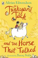 Junkyard Jack and the Horse That Talked (ISBN: 9780141372495)