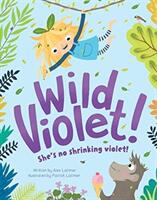 Wild Violet! (ISBN: 9781843653820)