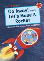 Go Away! and Let's Make a Rocket (ISBN: 9781848863507)