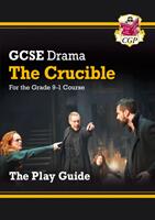 Grade 9-1 GCSE Drama Play Guide - The Crucible (ISBN: 9781782949657)