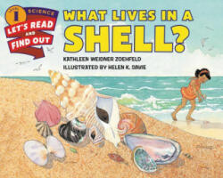 What Lives in a Shell? - Kathleen Weidner Zoehfeld (ISBN: 9780062381965)