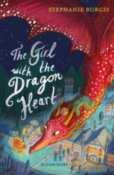 Girl with the Dragon Heart - BURGIS STEPHANIE (ISBN: 9781408880777)