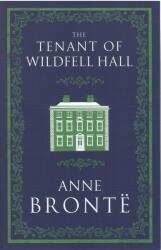 The Tenant of Wildfell Hall (ISBN: 9781847497277)