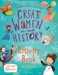 Fantastically Great Women Who Made History Activity Book - Kate Pankhurst (ISBN: 9781408899151)