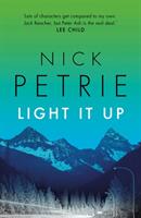 Light It Up - Nick Petrie (ISBN: 9781788542531)