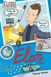 First Names: Elon (Musk) - Tracey Turner (ISBN: 9781910989623)