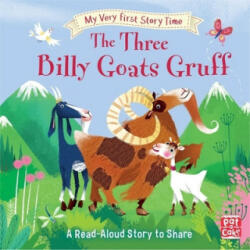 My Very First Story Time: The Three Billy Goats Gruff - Pat-a-Cake, Ronne Randall (ISBN: 9781526380395)