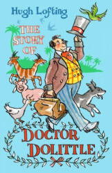 The Story of Dr Dolittle - Hugh Lofting (ISBN: 9781847497451)
