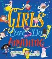 Girls Can Do Anything! (ISBN: 9781407177380)