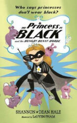 Princess in Black and the Hungry Bunny Horde - Shannon Hale (ISBN: 9781406379723)