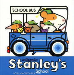 William Bee: Stanley's School (ISBN: 9781780080550)