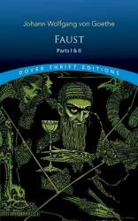 Faust: Parts One and Two (ISBN: 9780486821887)
