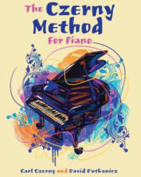 Czerny Method For Piano - Carl Czerny (ISBN: 9780486823911)