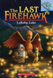 Lullaby Lake: A Branches Book (ISBN: 9781338122671)