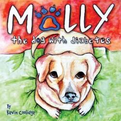 Molly The Dog with Diabetes (ISBN: 9781643706771)