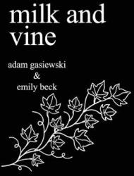Milk and Vine: Inspirational Quotes from Classic Vines (ISBN: 9781973124269)