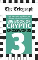 Telegraph Big Book of Cryptic Crosswords 3 (ISBN: 9780600635574)