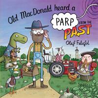 Old MacDonald Heard a Parp from the Past (ISBN: 9780008241568)