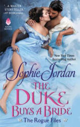 Duke Buys a Bride - Sophie Jordan (ISBN: 9780062463647)