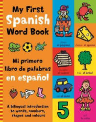 My First Spanish Word Book - KINGFISHER (ISBN: 9780753442760)