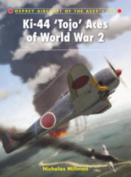 Ki-44 'Tojo' Aces of World War 2 - Nicholas Millman (2011)