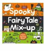 Spooky Fairy Tale Mix-Up - Hilary Robinson (ISBN: 9781444932201)
