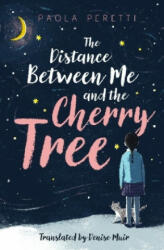 Distance Between Me and the Cherry Tree - Paola Peretti (ISBN: 9781471407550)