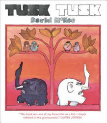 Tusk Tusk - David McKee (ISBN: 9781783446612)