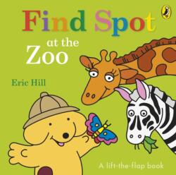 Find Spot at the Zoo (ISBN: 9780141373850)