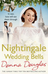 Nightingale Wedding Bells - Donna Douglas (ISBN: 9781784757168)