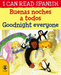 Goodnight Everyone/Buenas noches a todos - Lone Morton (ISBN: 9781911509646)