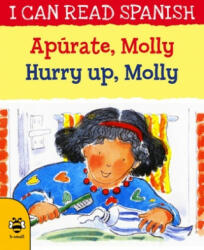 Hurry Up, Molly/Apurate, Molly - Lone Morton (ISBN: 9781911509660)