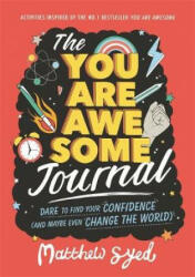 You Are Awesome Journal - Matthew Syed (ISBN: 9781526361660)