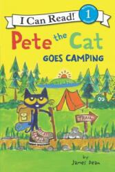 Pete the Cat Goes Camping - James Dean, James Dean (ISBN: 9780062675293)
