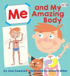 Me and My Amazing Body - Joan Sweeney (ISBN: 9781524773625)