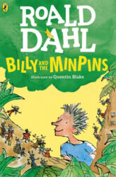 Billy and the Minpins (illustrated by Quentin Blake) - Roald Dahl (ISBN: 9780141377520)