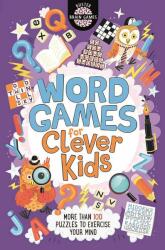 Word Games for Clever Kids (R) - Gareth Moore, Chris Dickason (ISBN: 9781780554730)